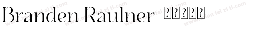 Branden Raulner字体转换